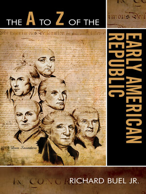 cover image of The A to Z of the Early American Republic